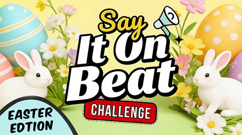 Say It On Beat &ndash; Easter Edition